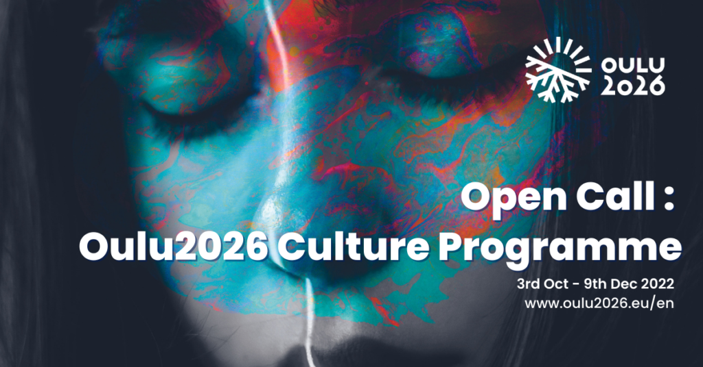 Image of Open call 2022: Oulu2026 culture programme. 3rd october to 9th December at www.stg-oulu2026-varjo.kinsta.cloud/en/opencall