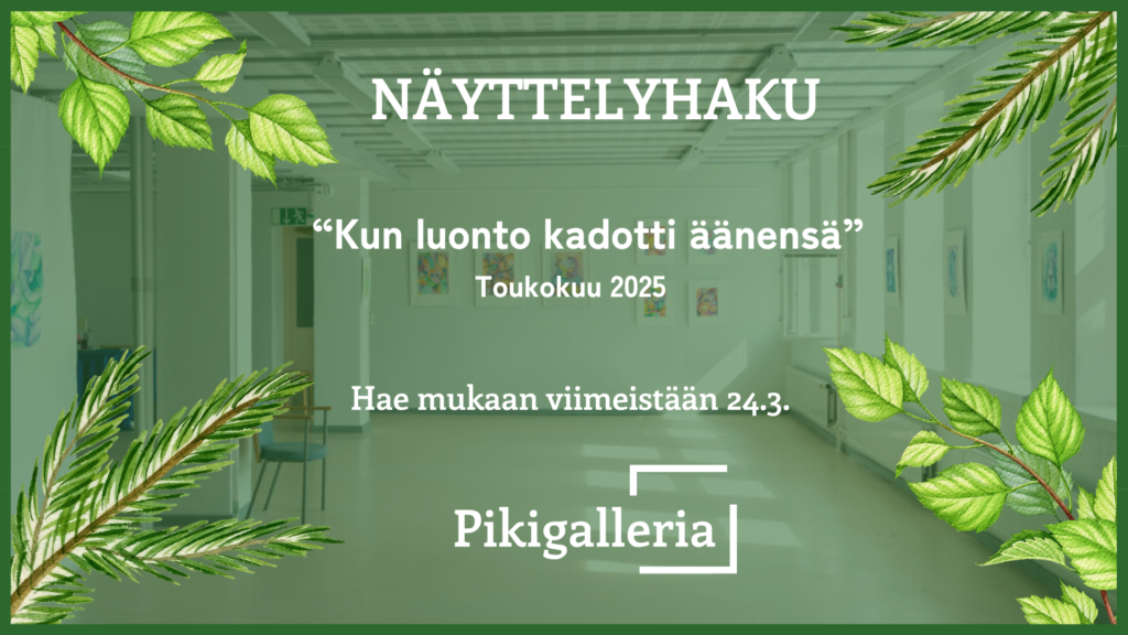 Näyttelyhaku toukokuussa 2025, Piki Galleria